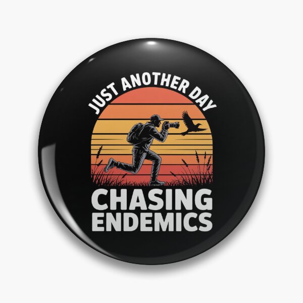 Item preview, Just Another Day Chasing Endemics Birdwatching Travel designed and sold by NetoGalaxy.
