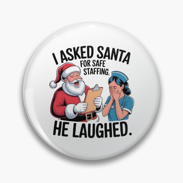 Item preview, I Asked Santa for Safe Staffing, He Laughed | Funny Nurse Christmas Shift Humor designed and sold by CuteDesignables.
