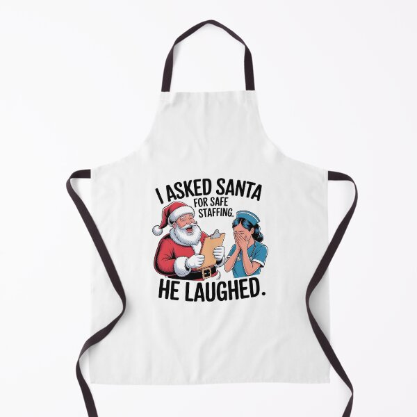 Item preview, I Asked Santa for Safe Staffing, He Laughed | Funny Nurse Christmas Shift Humor designed and sold by CuteDesignables.