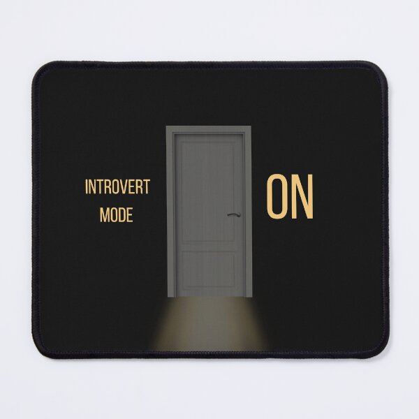 Item preview, ntrovert Mode On – Dark Humor Closed Door Aesthetic Design designed and sold by JA-1994.
