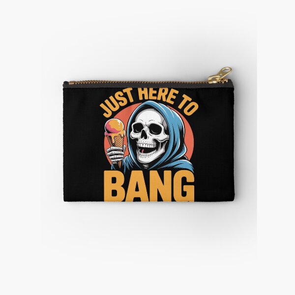 Item preview, Just Here To Bang designed and sold by NetoGalaxy.