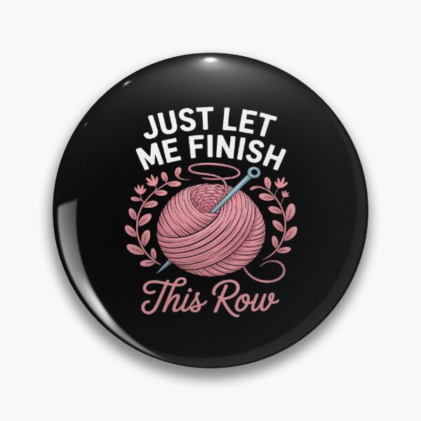 Item preview, Just Let Me Finish This Row Crocheting Knitting designed and sold by NetoGalaxy.
