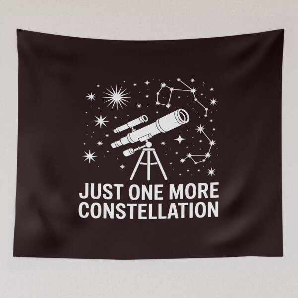 Item preview, Just One More Constellation Telescope Stars designed and sold by NetoGalaxy.