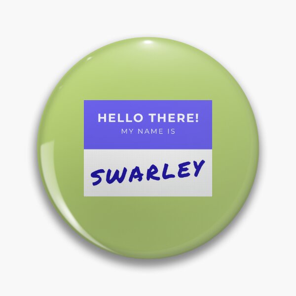 Item preview, HIMYM: Swarley Name Tag designed and sold by Heeby Jeebys.