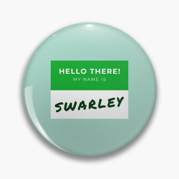 Item preview, HIMYM: Swarley Name Tag designed and sold by Heeby Jeebys.