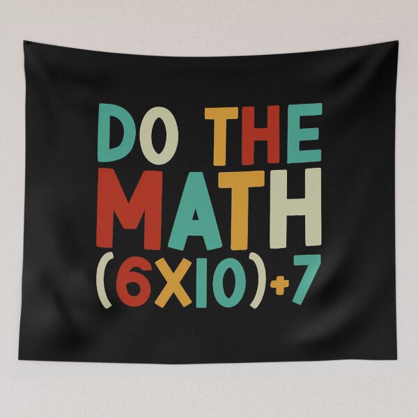 Item preview, Days 67 The School Funny of Do Meme Math Quote designed and sold by FairesJones.