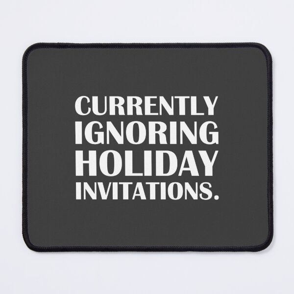 Item preview, Currently Ignoring Holiday Invitations. / Introvert Joke Funny T-Shirt Label designed and sold by introvertvibes.