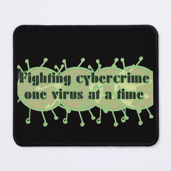 Item preview, CYbersecurity fighting cybercrime one virus malware at a time designed and sold by empressbat merch.