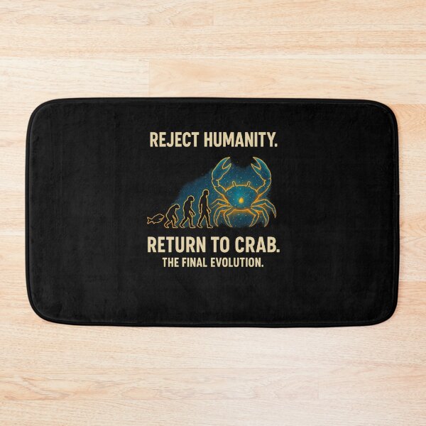 Item preview, Reject Humanity Return to Crab Evolution designed and sold by k3rstman1.