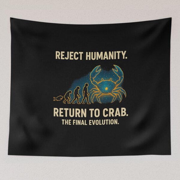 Item preview, Reject Humanity Return to Crab Evolution designed and sold by k3rstman1.