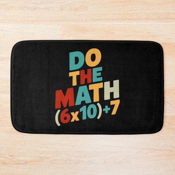 Item preview, Funny of School Days 67 The Meme Quote Math Do designed and sold by FairesJones.
