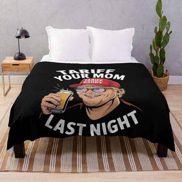 Item preview, Tariffed Your Mom Tariff Daddy Trump Meme designed and sold by MonsterBuddiess.