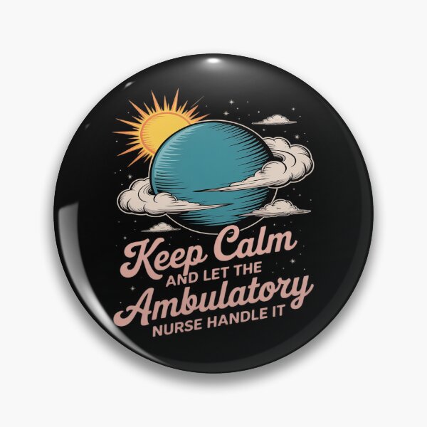 Item preview, Keep Calm and Let the Ambulatory Nurse Handle It Cute & Funn designed and sold by LittleDame.