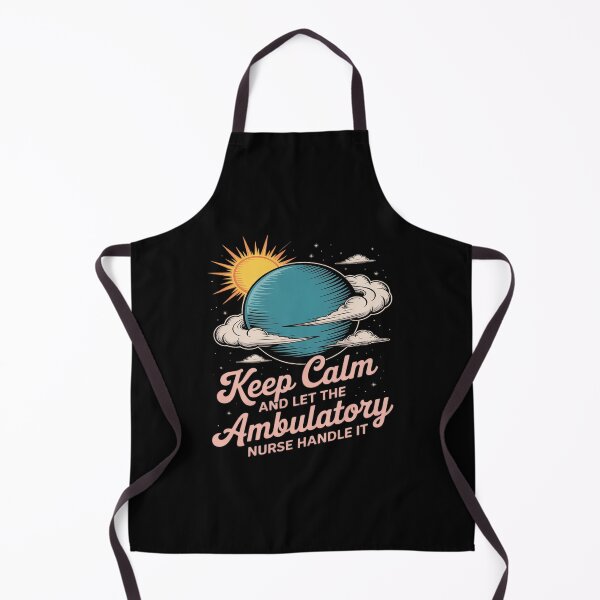 Item preview, Keep Calm and Let the Ambulatory Nurse Handle It Cute & Funn designed and sold by LittleDame.