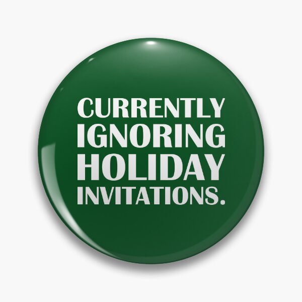 Item preview, Currently Ignoring Holiday Invitations. – Green Edition / Introvert Joke Funny T-Shirt Label designed and sold by introvertvibes.