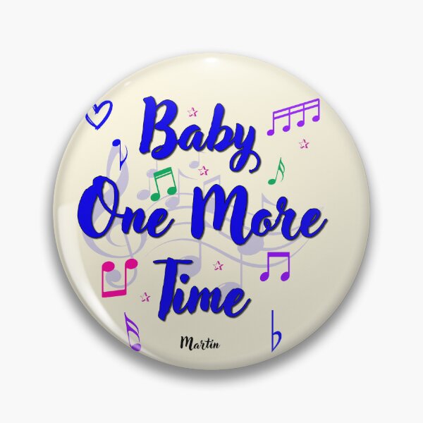 Item preview, Baby One More Time Popular Song Title designed and sold by CharlottePlaceArt.