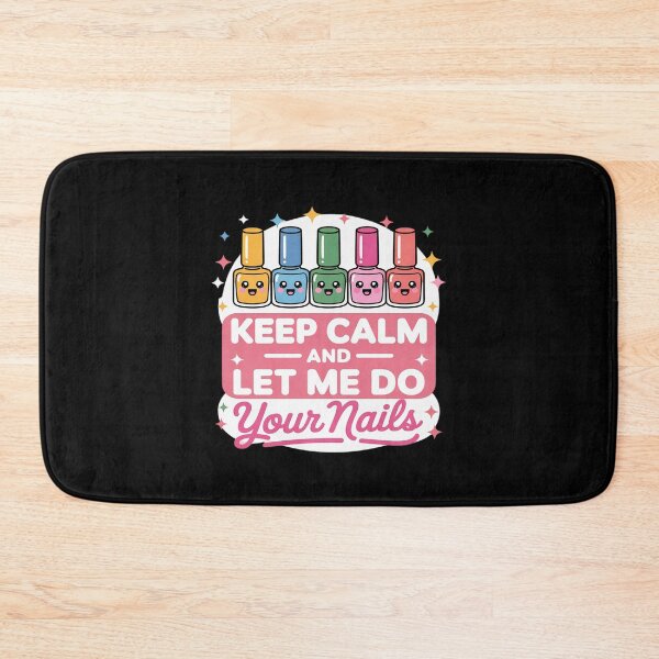 Item preview, Keep Calm Let Me Do Your Nails Salon Pop Bottles Girl designed and sold by LittleDame.