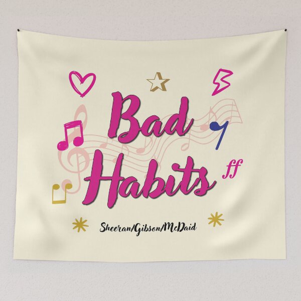 Item preview, Bad Habits Popular Song Title designed and sold by CharlottePlaceArt.