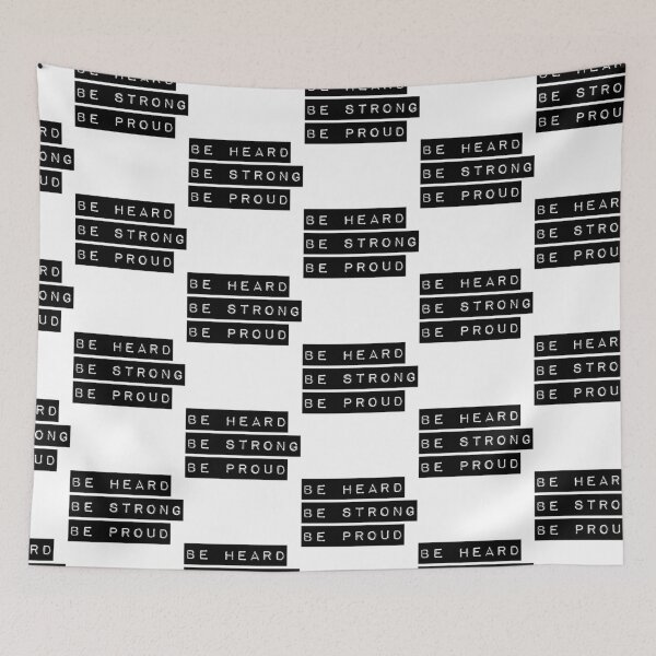 Item preview, Be Heard Be Strong Be Proud designed and sold by philo-monto.