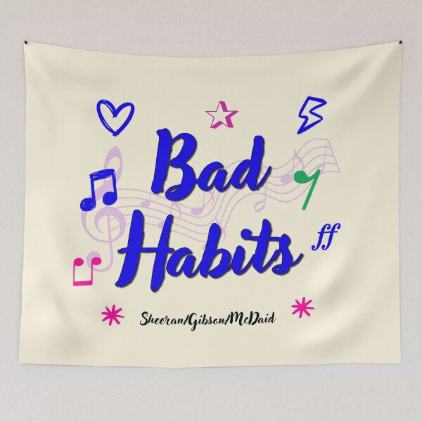 Item preview, Bad Habits Popular Song Title designed and sold by CharlottePlaceArt.