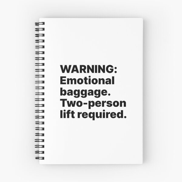 Item preview, WARNING: Emotional baggage. Two-person lift required | Black text designed and sold by ThingsOnTees.