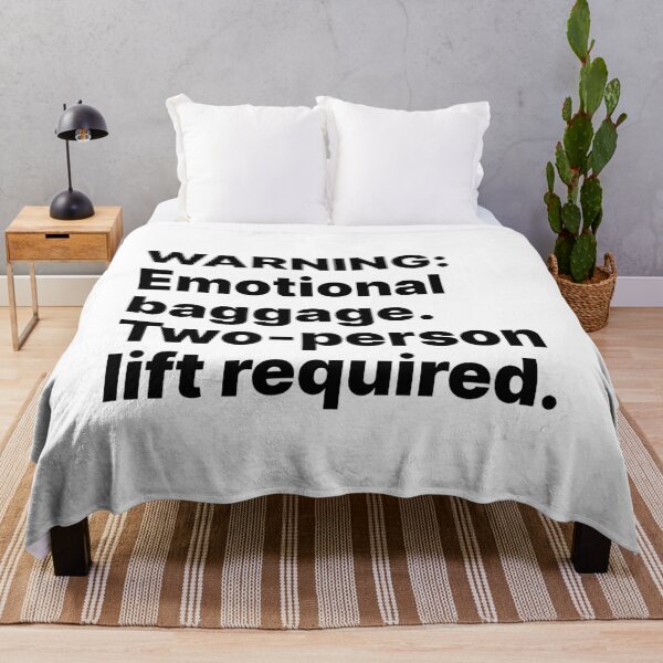 Item preview, WARNING: Emotional baggage. Two-person lift required | Black text designed and sold by ThingsOnTees.