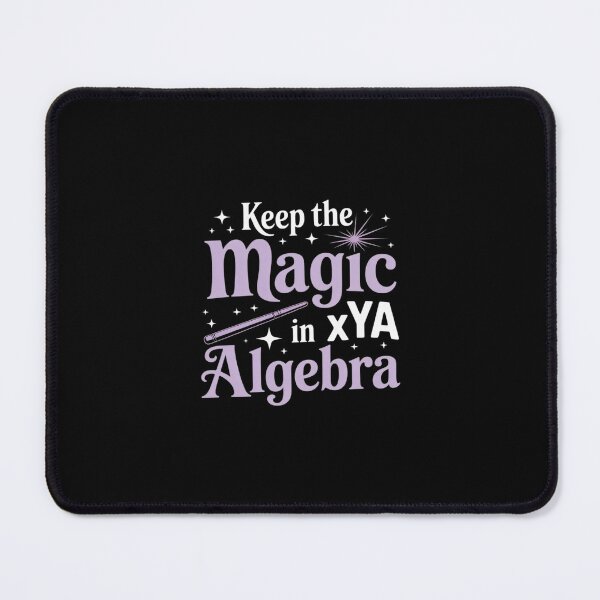 Item preview, Keep The Magic in Algebra STEM Math Wizard Gear designed and sold by GasVille.