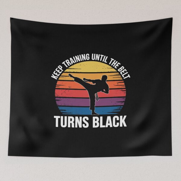 Item preview, Keep training until the belt turns black Karate designed and sold by GasVille.