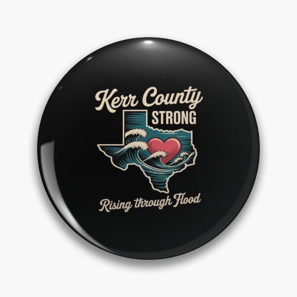 Item preview, Kerr County Strong Rising Through Flood Texas Pride designed and sold by GasVille.