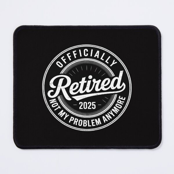 Item preview, Retired 2025 not my problem anymore retirement designed and sold by ConceptThena.
