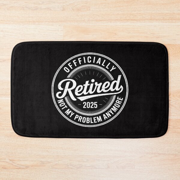 Item preview, Retired 2025 not my problem anymore retirement designed and sold by ConceptThena.
