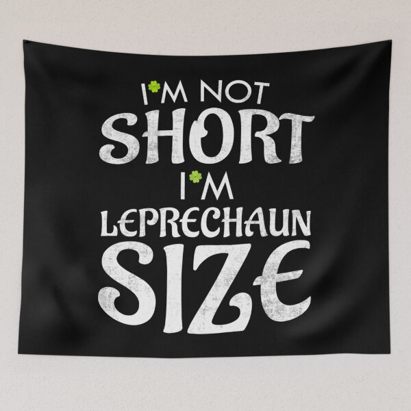 Item preview, I&x27;m Not Short I&x27;m Leprechaun Size Funny St. Patty&x27;s designed and sold by swimrpbatzer.