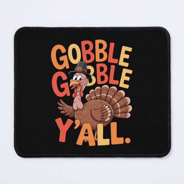 Item preview, Gobble Gobble Yall Funny Turkey Day designed and sold by georgiaarsnal.