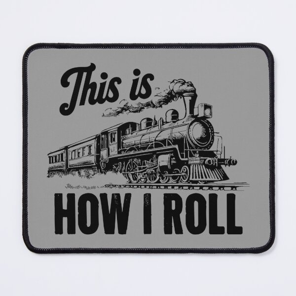 Item preview, This Is How I Roll - Train Engineer & Railroad Lovers designed and sold by karnikavoriz.