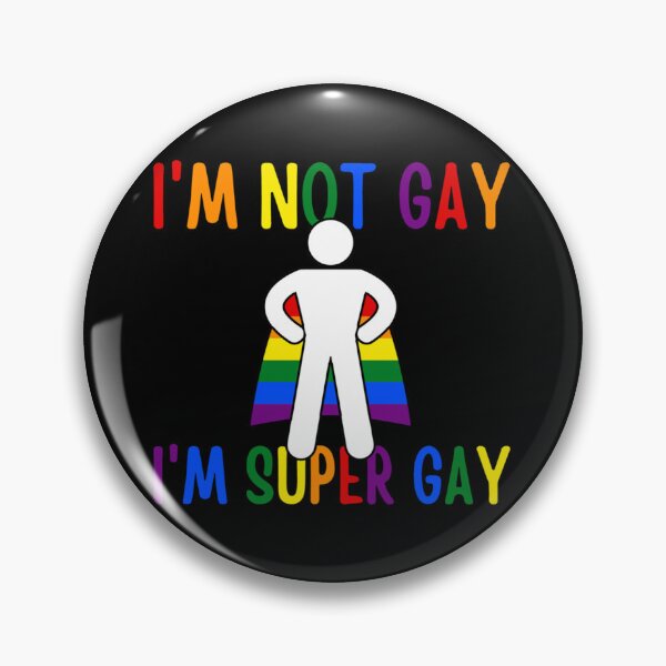 Item preview, I&x27;m Not Gay I&x27;m Super Gay LGBTQ Gay Pride LGBT designed and sold by swimrpbatzer.