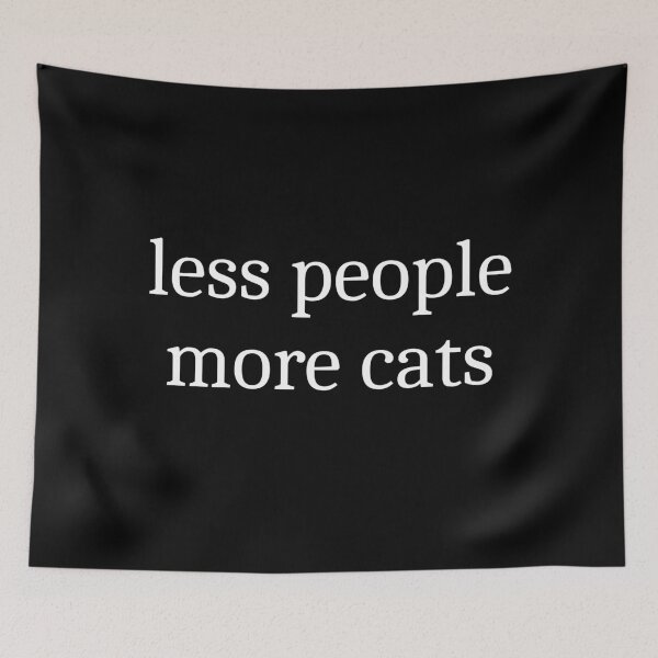 Item preview, Less People More Cats designed and sold by Sleepy Cat Design.