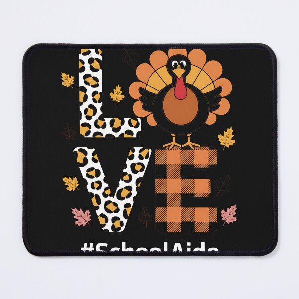 Item preview, School Aide Love Thanksgiving Leopard Turkey Autumn Fall designed and sold by LegendsArt75.