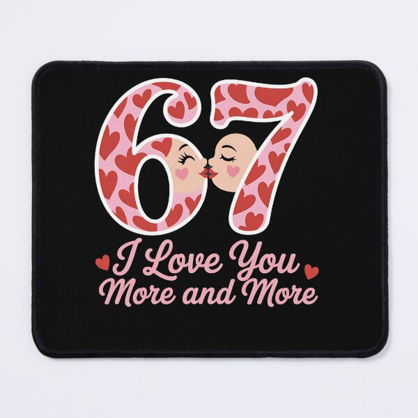 Item preview, Valentine 67 - Valentine - valentines day - lucky 67 - born in 1967 - since 67 - highway 67 - rule 67 - 67 years old - milestone 67 - anniversary 67 designed and sold by JansenGS.