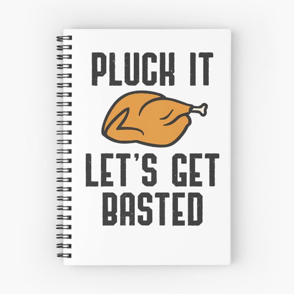 Item preview, Lets Holiday Happy Pluck It Thanksgiving Basted Quote Get Vintage designed and sold by HollyShabero.