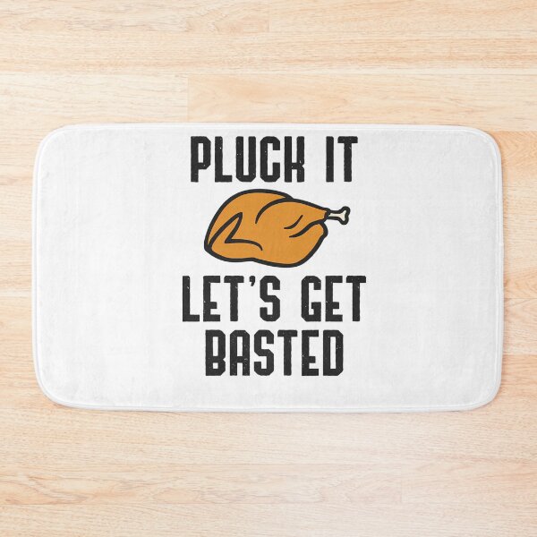 Item preview, Lets Holiday Happy Pluck It Thanksgiving Basted Quote Get Vintage designed and sold by HollyShabero.