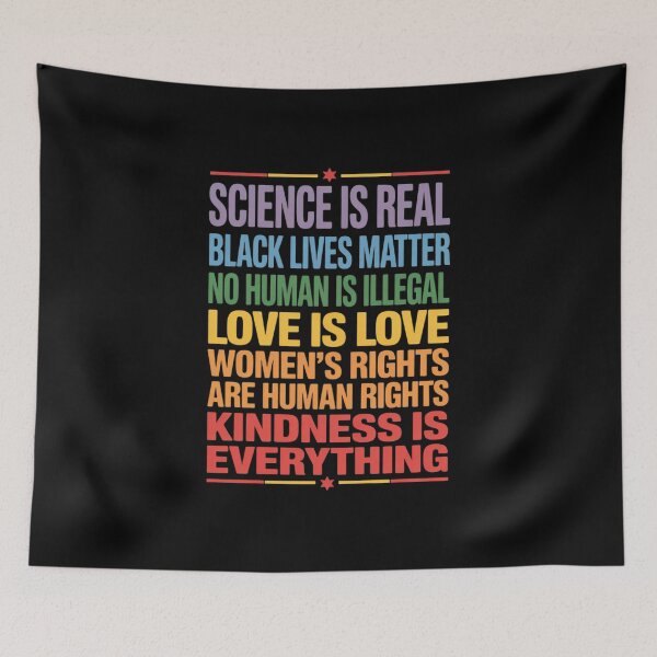 Item preview, Kindness is EVERYTHING Science is Real Love is Love designed and sold by CultureSpec.