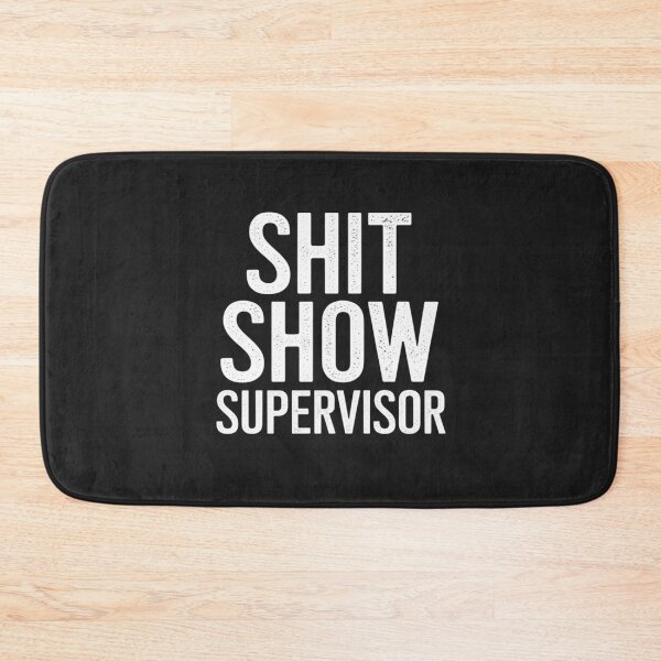 Item preview, Shit Show Supervisor Funny Mom Boss Manager Teacher Gift designed and sold by JessicaWalshdf.