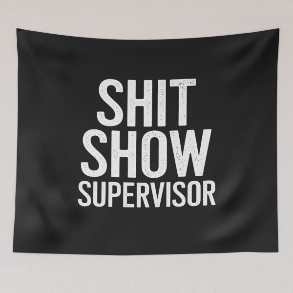 Item preview, Shit Show Supervisor Funny Mom Boss Manager Teacher Gift designed and sold by JessicaWalshdf.