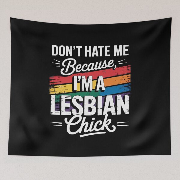 Item preview, Dont hate me because im Lesbian hate me stole Chick Lesbian designed and sold by RoyTill0Art.