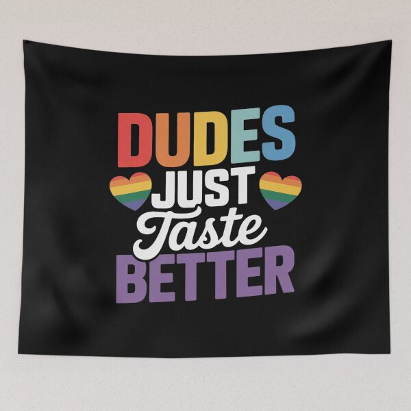 Item preview, Dudes Just Taste Better designed and sold by RoyTill0Art.