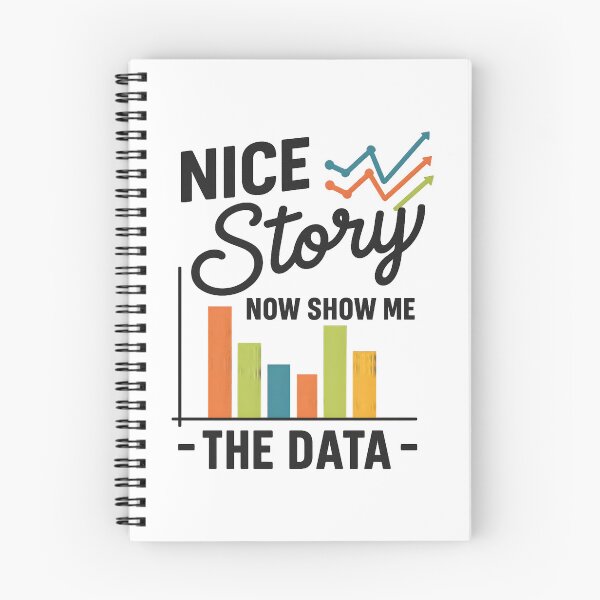 Item preview, Nice Story Now Show Me The Data designed and sold by hemagamo.