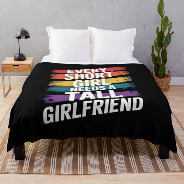 Item preview, Every Girl Needs A Tall Girlfriend Lesbian LGBT designed and sold by RoyTill0Art.