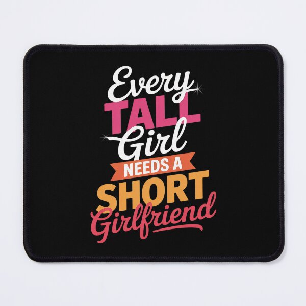 Item preview, Every Tall Girl Needs A Girlfriend - Lesbian Couple designed and sold by RoyTill0Art.