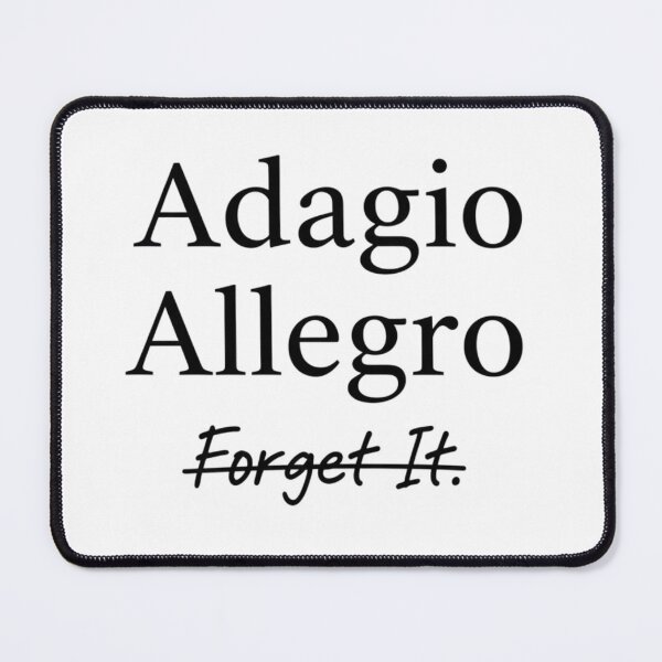 Item preview, Funny Music T-Shirt - 'Adagio, Allegro, F*ck It' - Minimalist Tempo Humour, Musician Gift designed and sold by INWESTOR88.