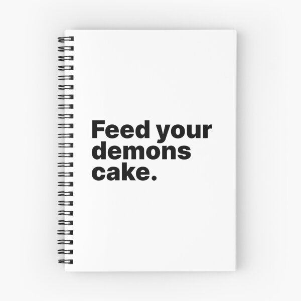 Item preview, Feed your demons cake | Black text designed and sold by ThingsOnTees.